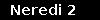 Neredi 2