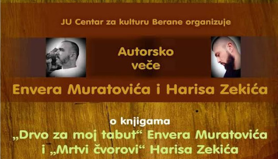 Autorsko veče Envera Muratovića i Harisa Zekića u Narodnoj biblioteci ''Dr Radovan Lalić''